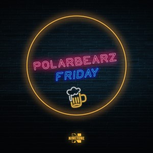 อัลบัม Friday ศิลปิน Polarbearz