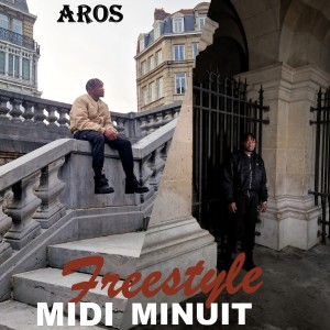 Aros的專輯Freestyle midi minuit (Explicit)