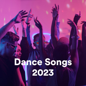 อัลบัม Dance Songs 2023 ศิลปิน Various