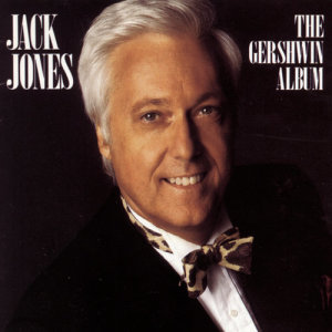 收聽Jack Jones的Soon (Album Version)歌詞歌曲