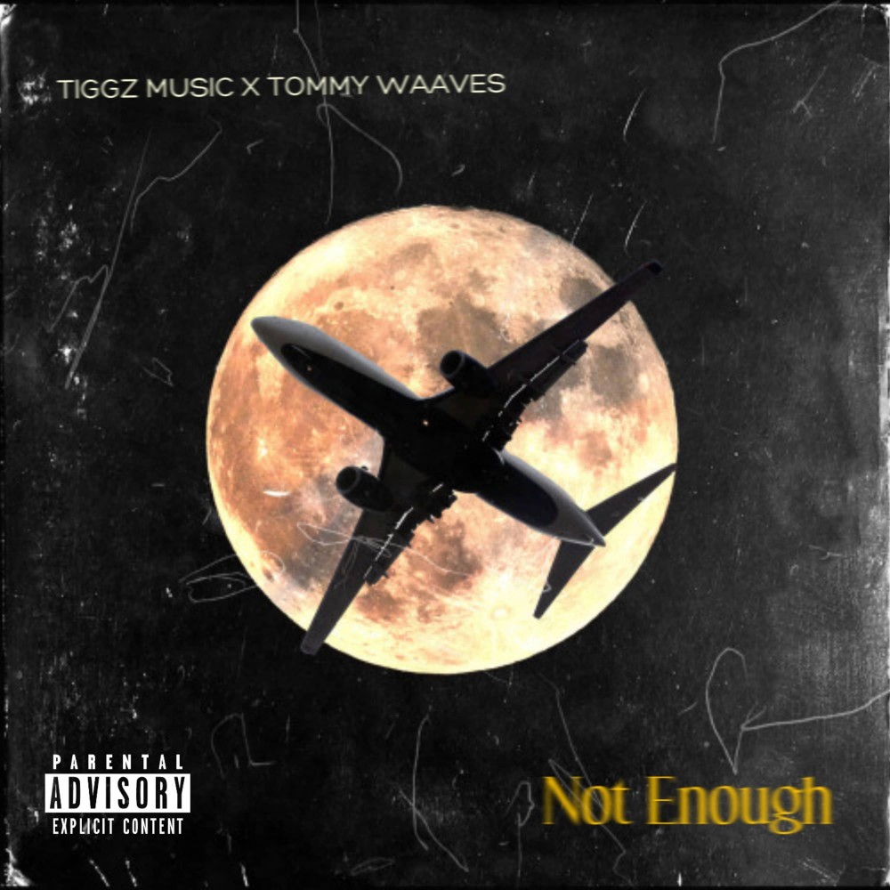 Not Enough (Explicit)