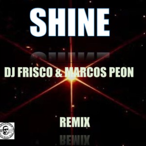 收聽Eddie Amador的SHINE (Remix DJ Frisco & Marcos Peon Remix)歌詞歌曲