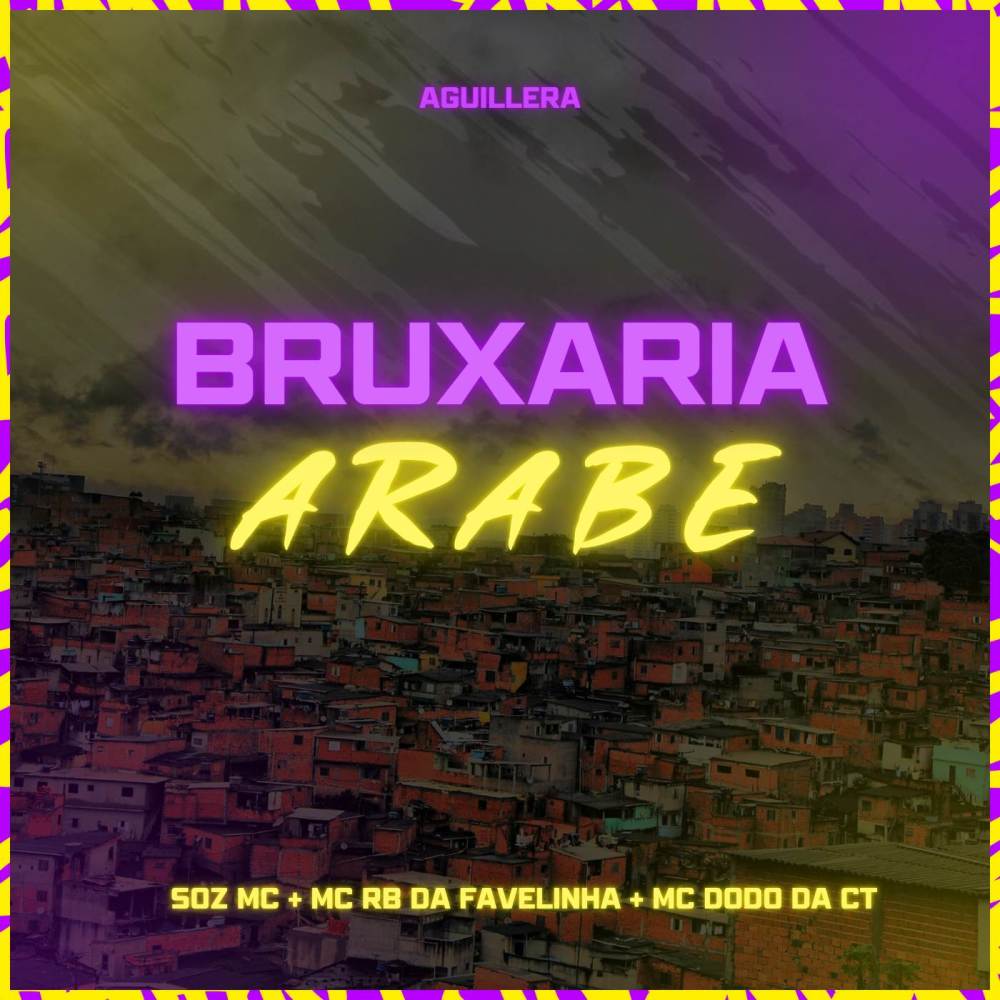 Bruxaria Árabe (Explicit)