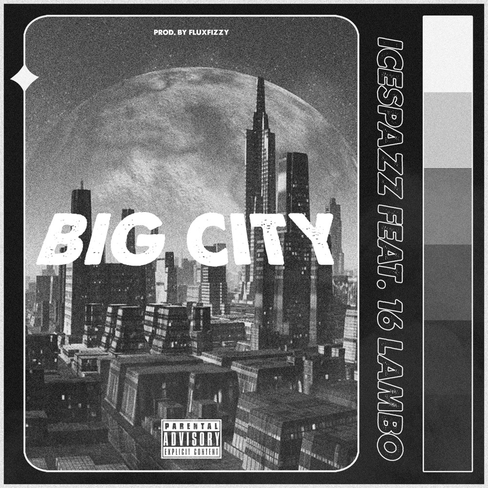 BIG CITY (Explicit)