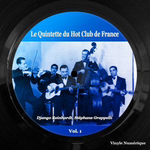 Django Reinhardt的专辑Le Quintette du Hot Club de France, Vol. 1