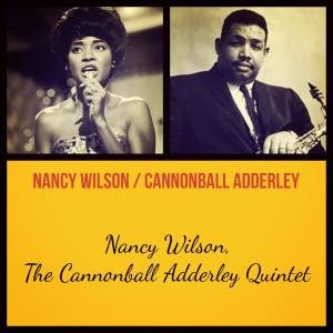 Nancy Wilson / Cannonball Adderley dari Nancy Wilson