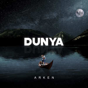 Listen to Dunya song with lyrics from Arken