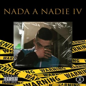 Listen to Nada a Nadie IV (Explicit) song with lyrics from Vicios Sucios