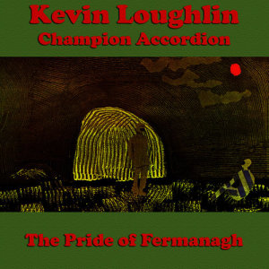 ดาวน์โหลดและฟังเพลง Fr. Fielding's / The New York Jig พร้อมเนื้อเพลงจาก Kevin Loughlin