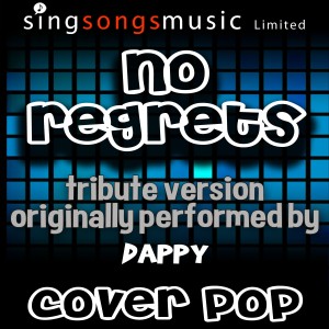 Cover Pop的專輯No Regrets (Tribute to Dappy)