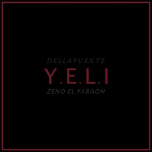 DELLAFUENTE的專輯Y.E.L.I.