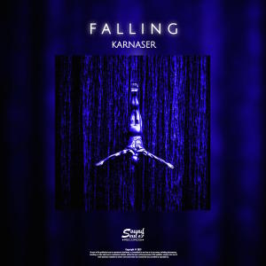Listen to Falling song with lyrics from Karnaser
