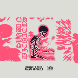 Album Shawn Michaels (Explicit) from Fossa Beats