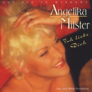 Angelika Milster的專輯Ich liebe dich