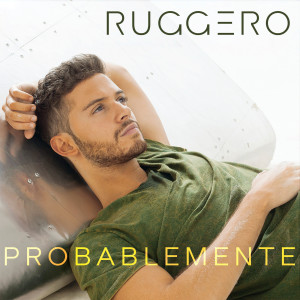 อัลบัม Probablemente ศิลปิน Ruggero
