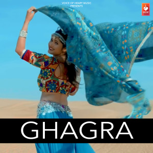 Listen to Ghagra song with lyrics from Raju Punjabi