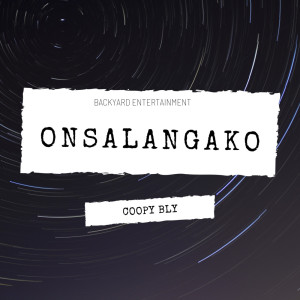 ดาวน์โหลดและฟังเพลง Onsalangako พร้อมเนื้อเพลงจาก Coopy Bly