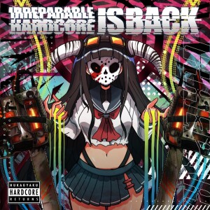 Album IRREPARABLE HARDCORE IS BACK from 日本群星