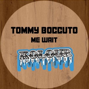 Tommy Boccuto的專輯Me Wait