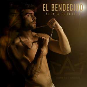 Listen to El Bendecido song with lyrics from Alexis Descalzo