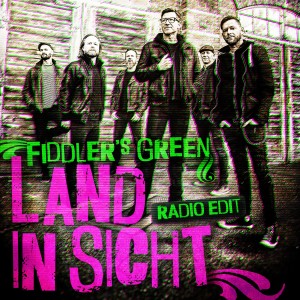 Fiddler's Green的專輯Land in Sicht (Radio Edit)