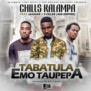 ดาวน์โหลดและฟังเพลง Tabatula Emo Taupepa พร้อมเนื้อเพลงจาก Chills Kalampa