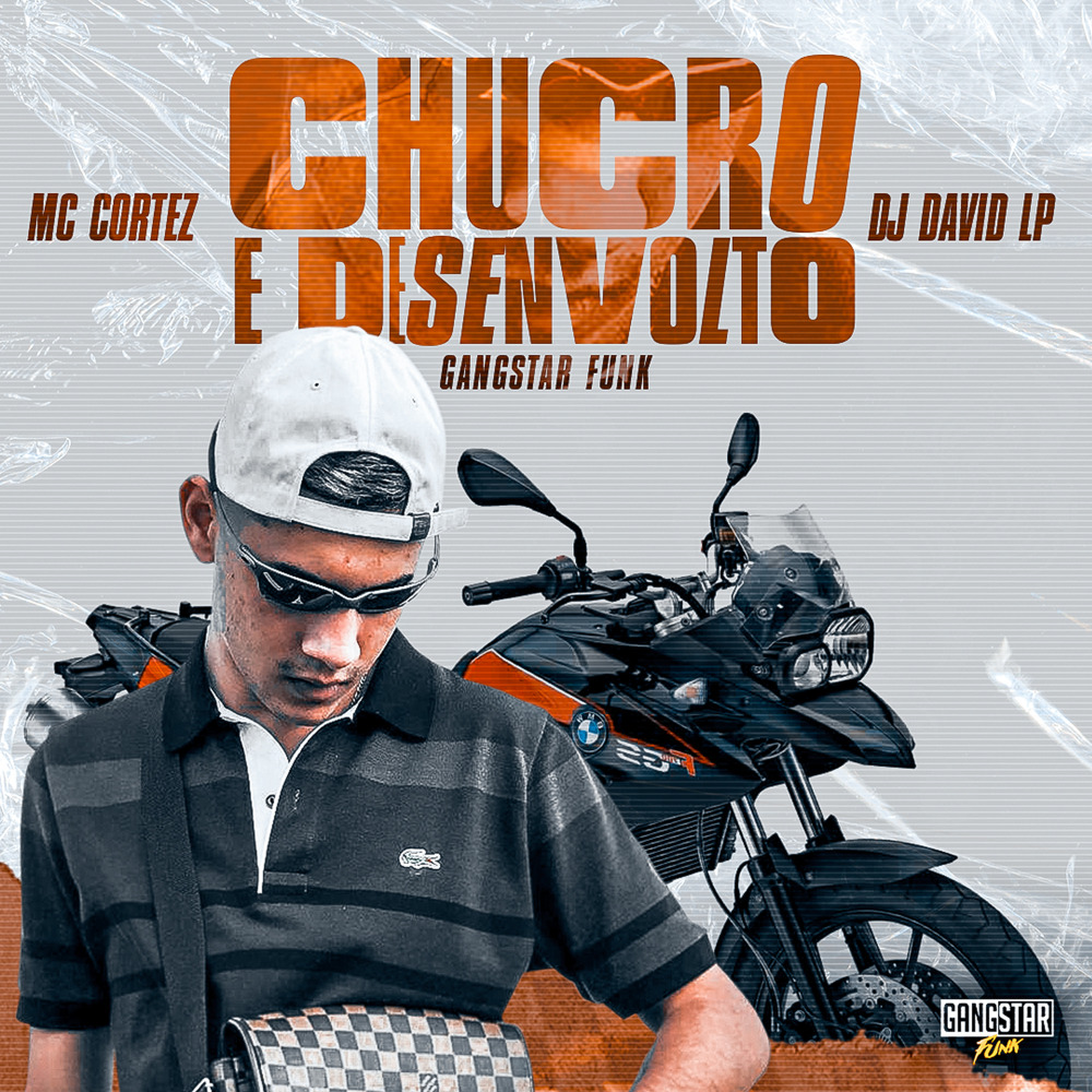 Chucro e Desenvolto