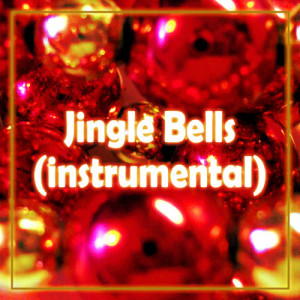 Happy Xmas Band的專輯Jingle Bells (Instrumental) - Single