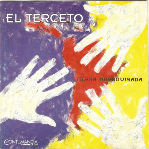 อัลบัม Tierra Improvisada ศิลปิน El Terceto