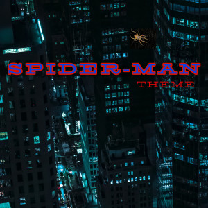 The Tibbs的專輯SPIDER-MAN