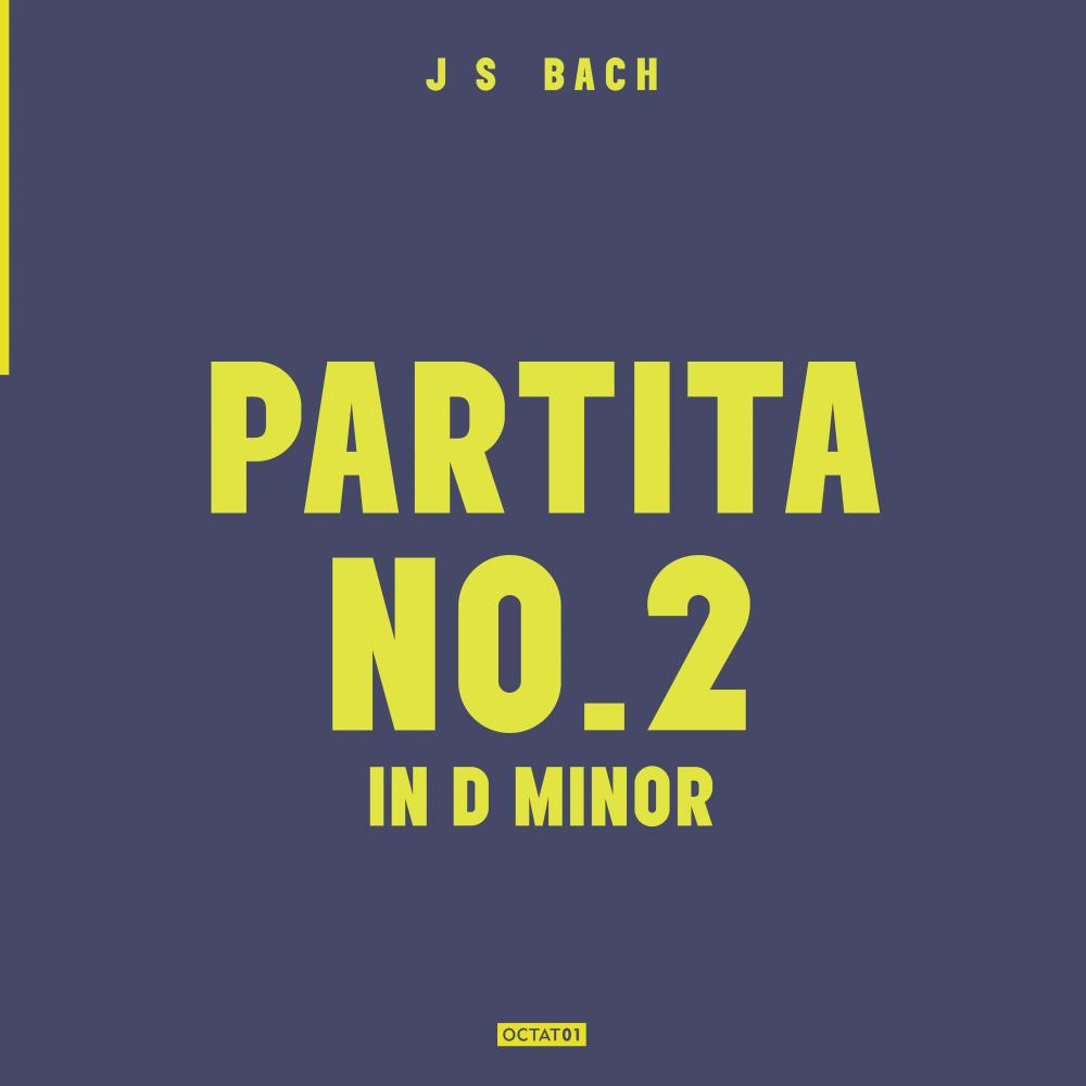 Partita No.2 In D Minor: Sarabanda