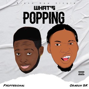 OgagunSK的專輯What's Popping (Explicit)