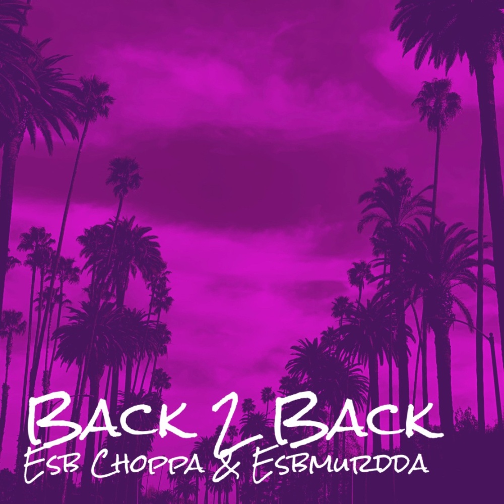 Back 2 Back (feat. Esbmurdda) (Explicit)