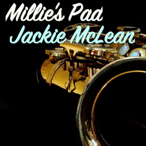 Album Millie's Pad from Jackie McLean