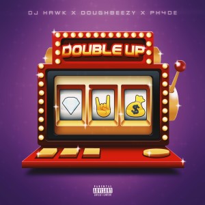 收聽DJ Hawk的Double Up (Explicit)歌詞歌曲