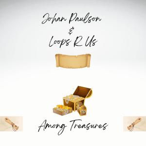 收聽Johan Paulson的Among Treasures歌詞歌曲