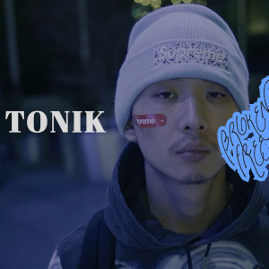 Listen to Broken Free song with lyrics from Tonik