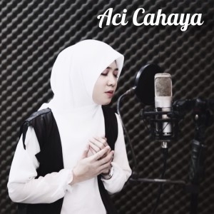 Aci Cahaya的专辑Sholawat Thibbil Qulub
