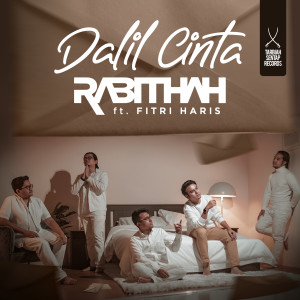收听Rabithah的Dalil Cinta歌词歌曲
