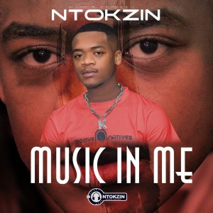 Ntokzin的專輯Music In Me