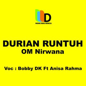 อัลบัม Durian Runtuh ศิลปิน BOBBY DK