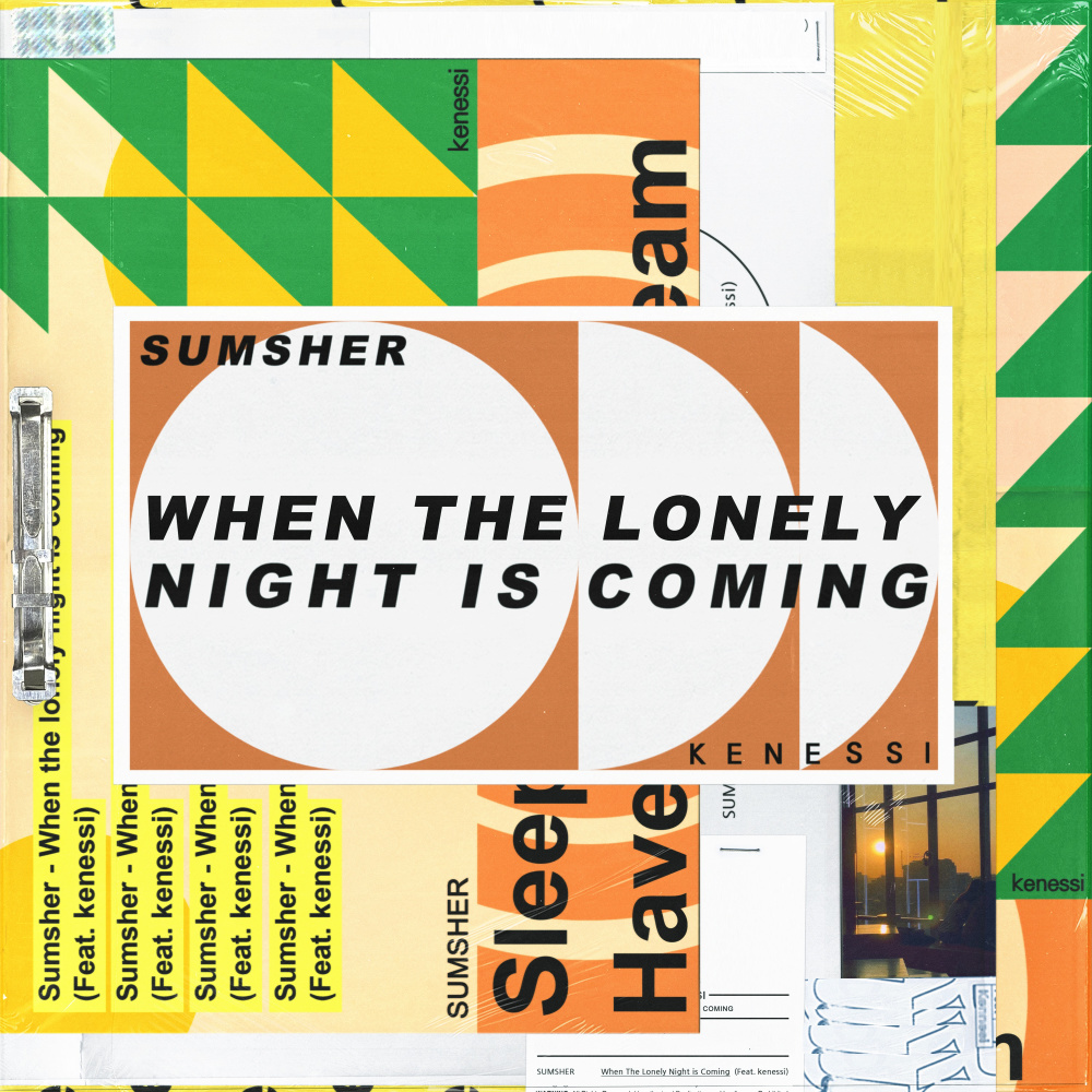 When The Lonely Night Is Coming (feat. kenessi)