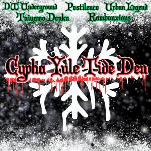 อัลบัม Cypha yule tide den (feat. Rambunxious, Pestilence, Taiyamo Denku & Urban Legend) [Explicit] ศิลปิน Taiyamo Denku