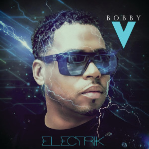 Bobby V.的專輯Electrik