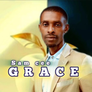 收聽Sam Cee的GRACE歌詞歌曲