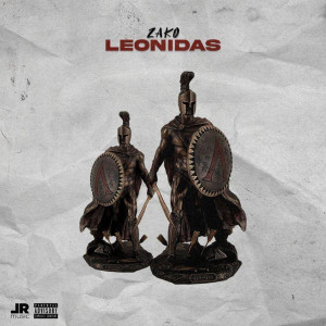 Listen to Leonidas (Explicit) song with lyrics from Zako