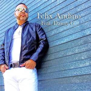 Listen to Te Amo (feat. Danny G) song with lyrics from Felix Andino