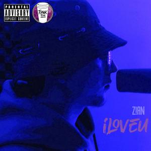Album iloveu (Explicit) oleh Zian