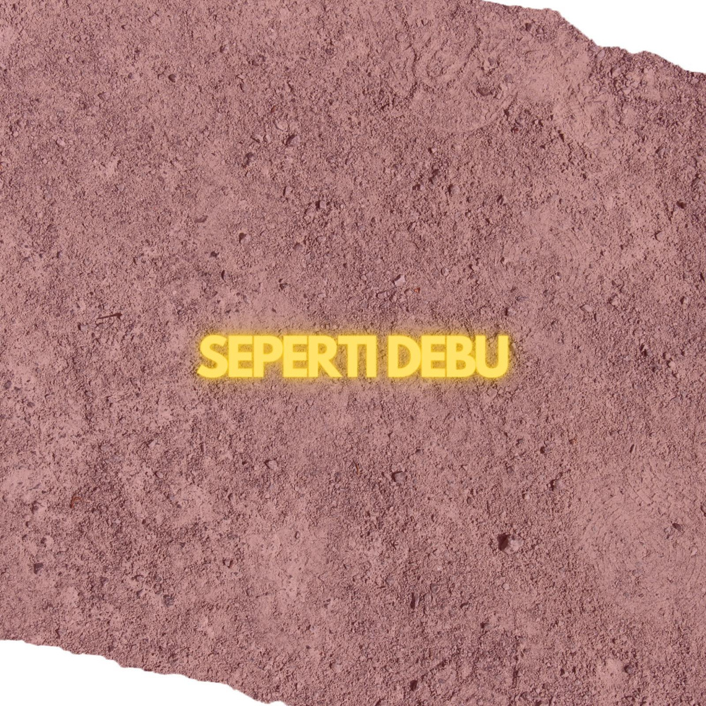 Seperti Debu