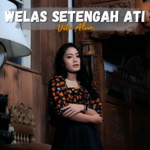 Album Welas Setengah Ati from Vita Alvia